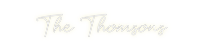 Custom Neon: The Thomsons