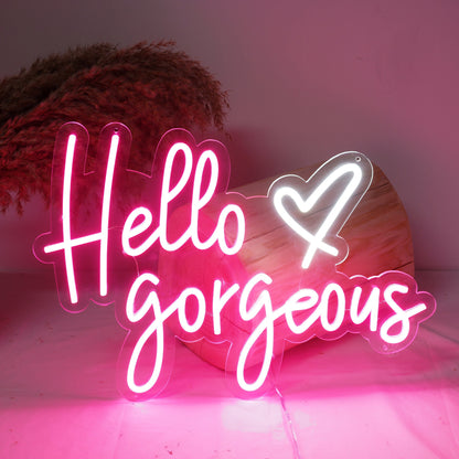 Hello Gorgeous Neon Sign (20 * 14.5 inch)