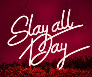 Slay All Day Neon Sign(25.5*20inch)